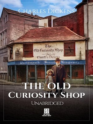cover image of The Old Curiosity Shop--Unabridged